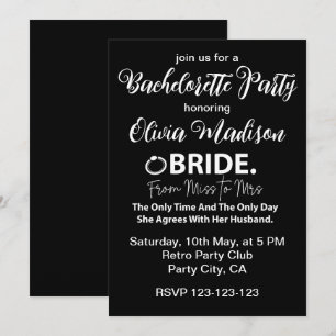 Black and White Bride To Be Bachelorette Party Invitation