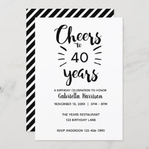 Black and White Cheers to 40th Birthday Invitation