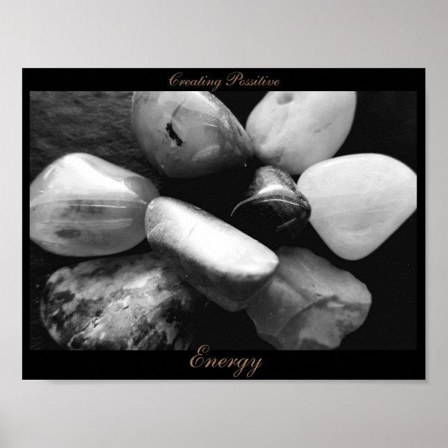 Black and White/ Creating Positive Energy Poster (Front)
