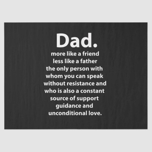 Black and White Dad Daddy Quote Birthday Tissue Paper (Front)