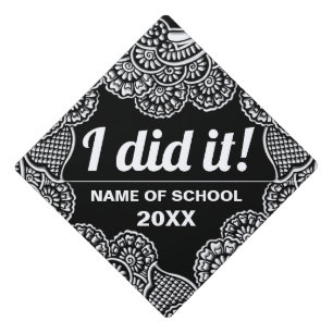 Black and White Elegant Flowers "I did it!" School Graduation Cap Topper
