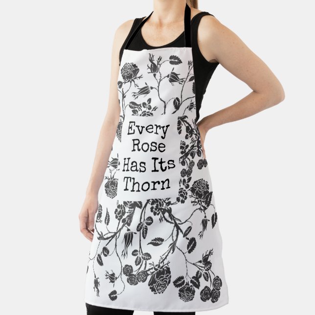 Black and White Every Rose Has Its Thorn Quote Apron (Insitu)