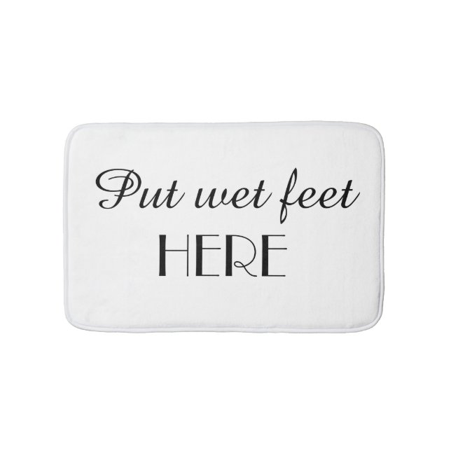 Black and White Funny Put Wet Feet Here Plush  Bath Mat (Front)