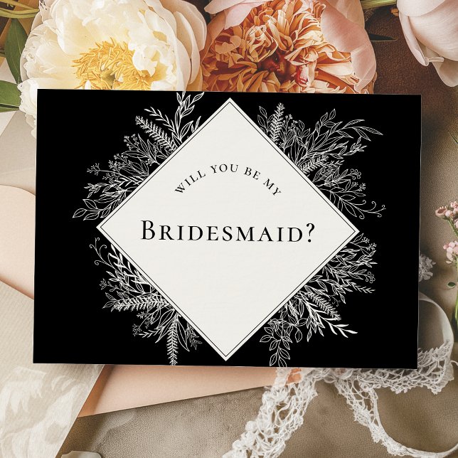 Black and White Greenery Bridesmaid Proposal Card (Creator Uploaded)