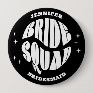 Black and White Groovy Bachelorette Bride Squad 4 Inch Round Button