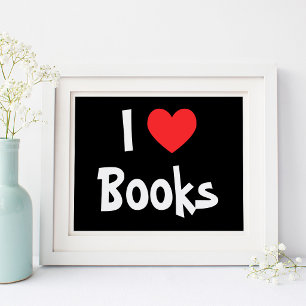 Black and White I Love Books Red Heart Poster