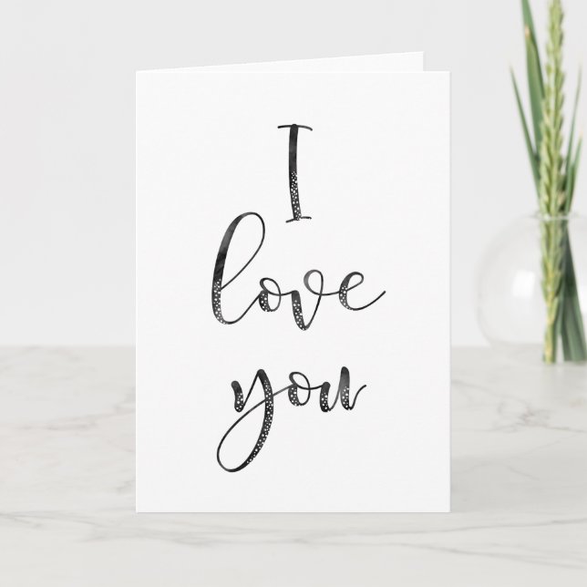 Black and White I Love You Card (Front)