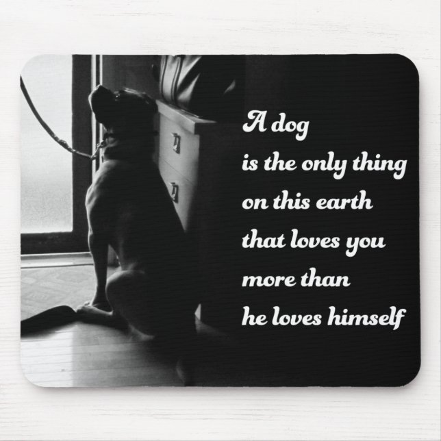 Black and White Inspirational Dog Photo Mouse Pad (Front)
