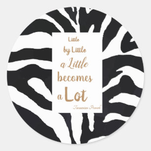 Black and White Inspirational quote. Classic Round Sticker