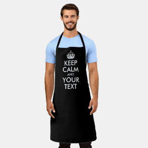 Black and White Keep Calm and Your Text Apron