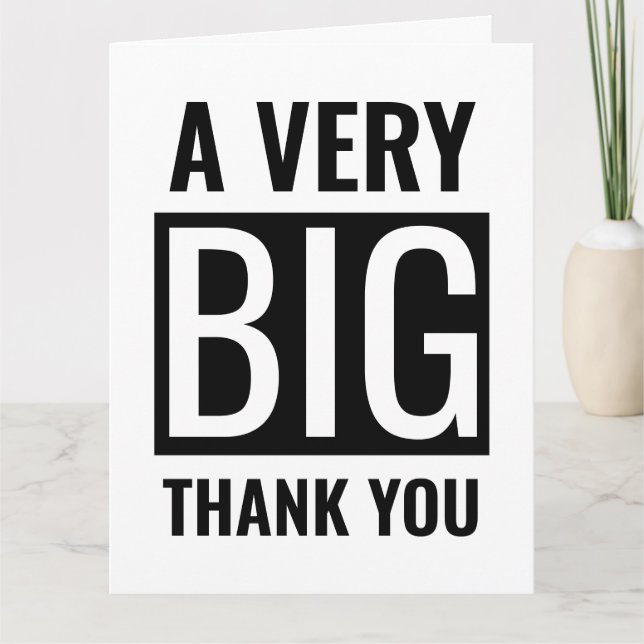 Black And White Large Text A Very Big Thank You Card (Front)