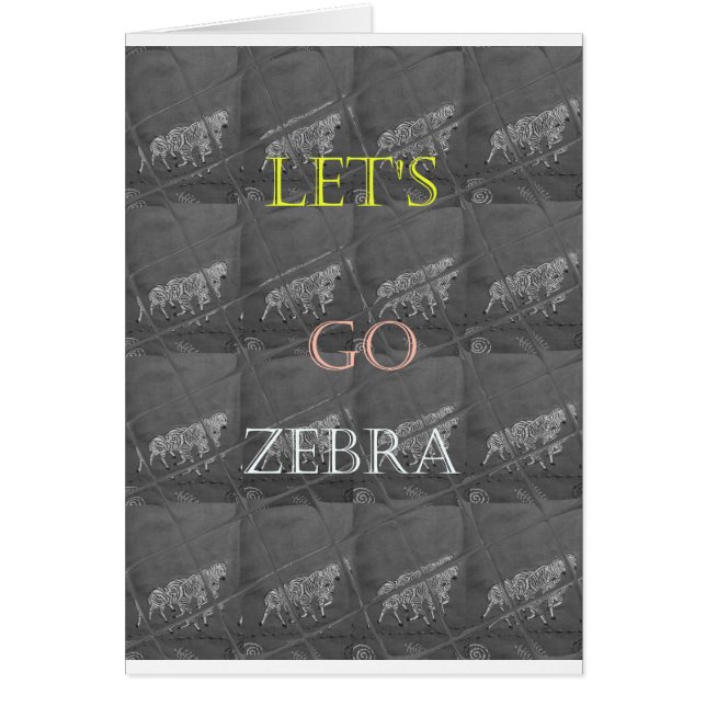 Black and White Lets Go Zebra  Hakuna Matata motif (Front)