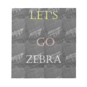 Black and White Lets Go Zebra Hakuna Matata motif Notepad