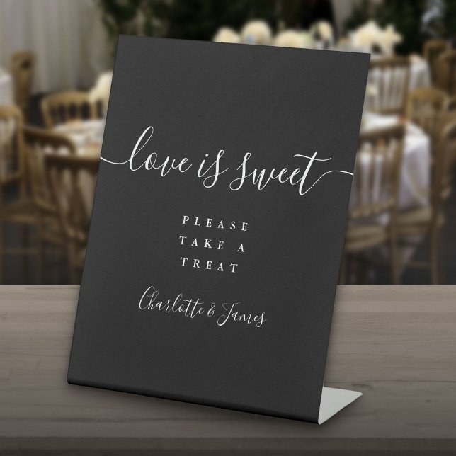 Black And White Modern Script Love Is Sweet Favour Pedestal Sign (Black And White Modern Script Love Is Sweet Favor Pedestal Sign)
