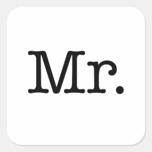 Black and White Mr. Wedding Anniversary Quote Square Sticker