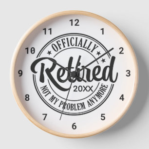 Black and White Officially Retired Clock