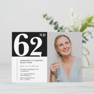Black and White Photo 62nd birthday Invitations 
