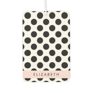 Black and White Polka Dots, Dotted, Your Name Air Freshener