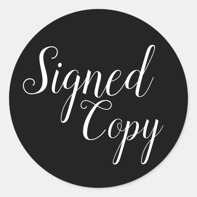 Black and White Signed Copy Writer Author Classic Round Sticker (Front)