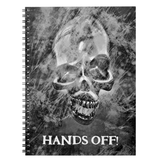 Black and white skull design. Hands Off! Notebook (Front)