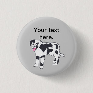 Black and White Spotted Dog Your Text Buttons