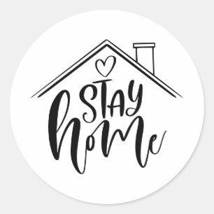 Black and White Stay at Home Social Distancing Classic Round Sticker