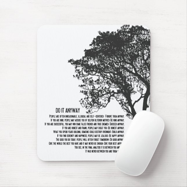 Black and White Tree Do It Anyway Mouse Pad (With Mouse)