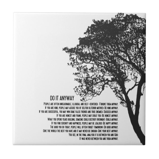 Black and White Tree Do It Anyway Tile (Front)