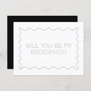 Black and White Wavy Bridesmaid Proposal Card