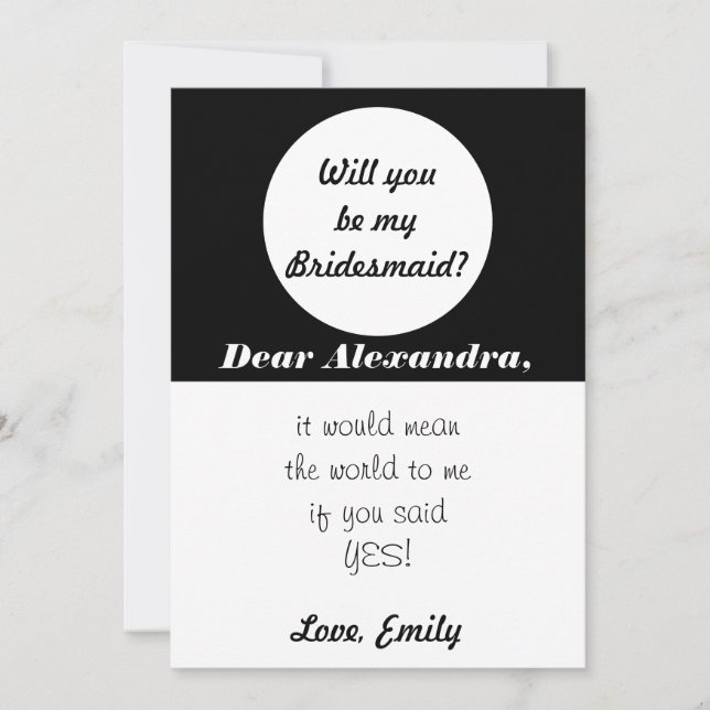 Black And White Will You Be My Bridesmaid Invitation (Front)