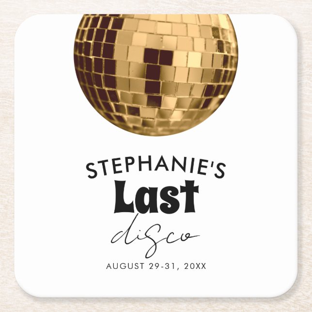 Black and White with Gold Last Disco Bachelorette  Square Paper Coaster (Front)