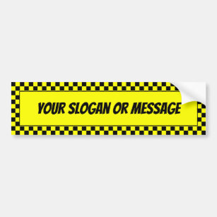 Black and Yellow Checkers Border Your Slogan Bumper Sticker