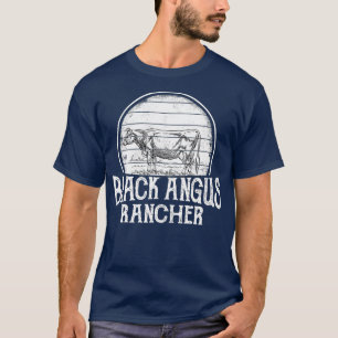 Black Angus Rancher Cattle Beef Rancher Farming T-Shirt