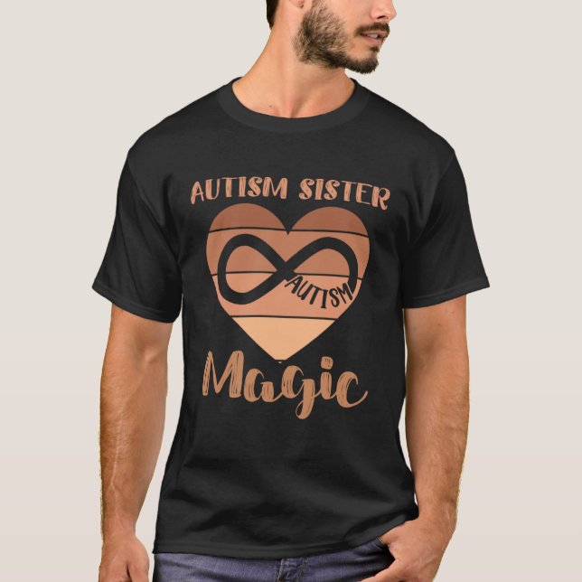 Black Autism Sister My Brother Has Autism Magical  T-Shirt (Front)