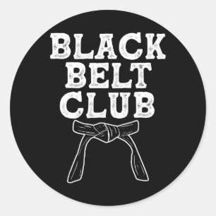 Black Belt Club - Karate Taekwondo Kung Fu Jiu Jit Classic Round Sticker