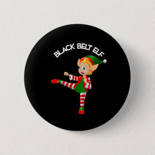 Black Belt Elf-taekwondo, Karate, Jui Jitsu, Kickb 2 Inch Round Button