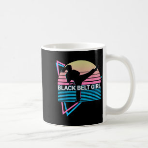 Black Belt Girl - Judo Karate Jiu Jitsu Taekwondo Coffee Mug