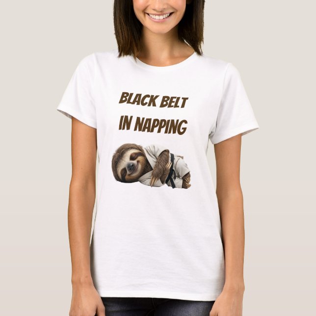 Black Belt In Napping Sloth T-Shirt (Front)