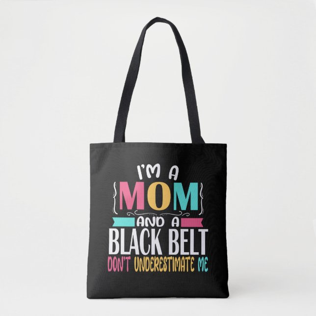 Black Belt Karate Jiu Jitsu Martial Arts Mom Tote Bag (Front)