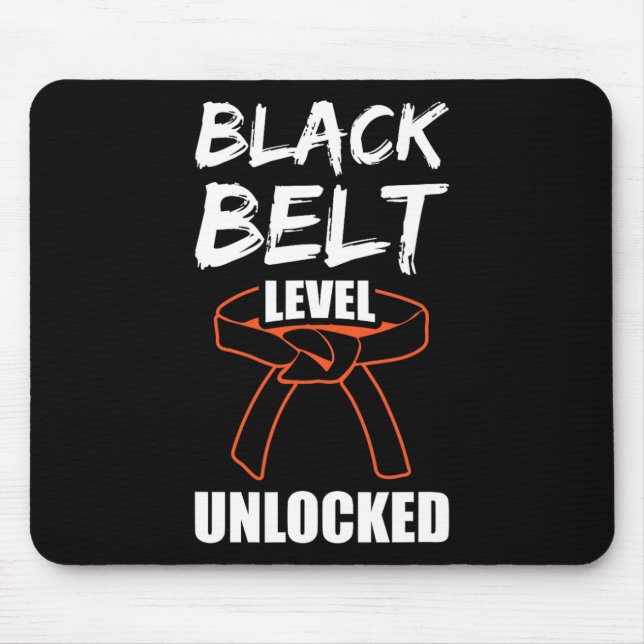 Black Belt Level Unlocked 1  Mouse Pad (Front)