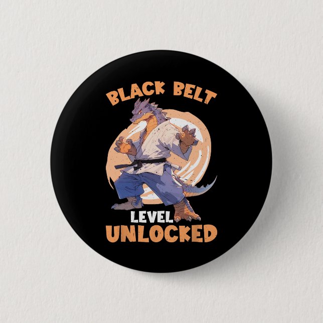 Black Belt Level Unlocked  2 Inch Round Button (Front)