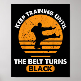 Black Belt Martial Art Training Karate Tae Kwon Do Poster
