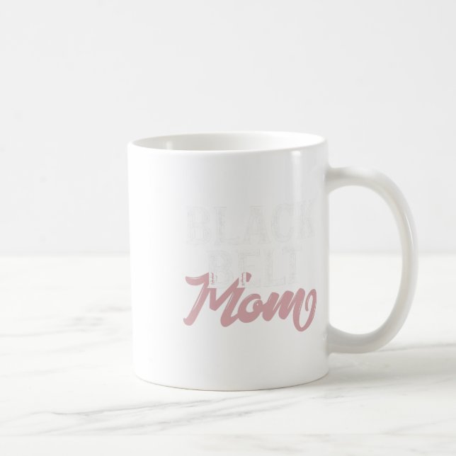 Black Belt Mom  Coffee Mug (Right)