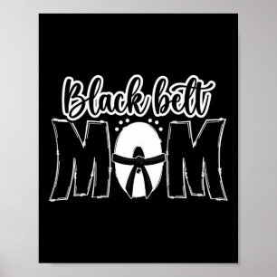 Black Belt Mom Karate Mom Karate Mother Karate Mam Poster