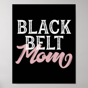 Black Belt Mom Poster