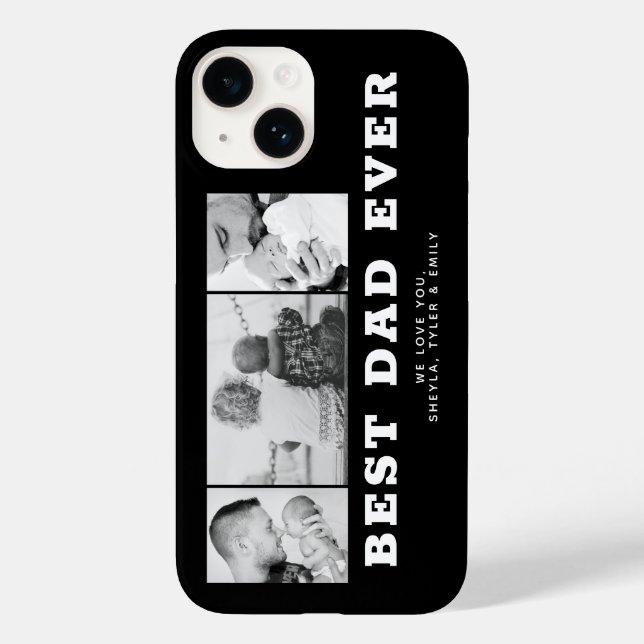 Black Best Dad Ever Father`s Day 3 Photo Collage Case-Mate iPhone Case (Back)