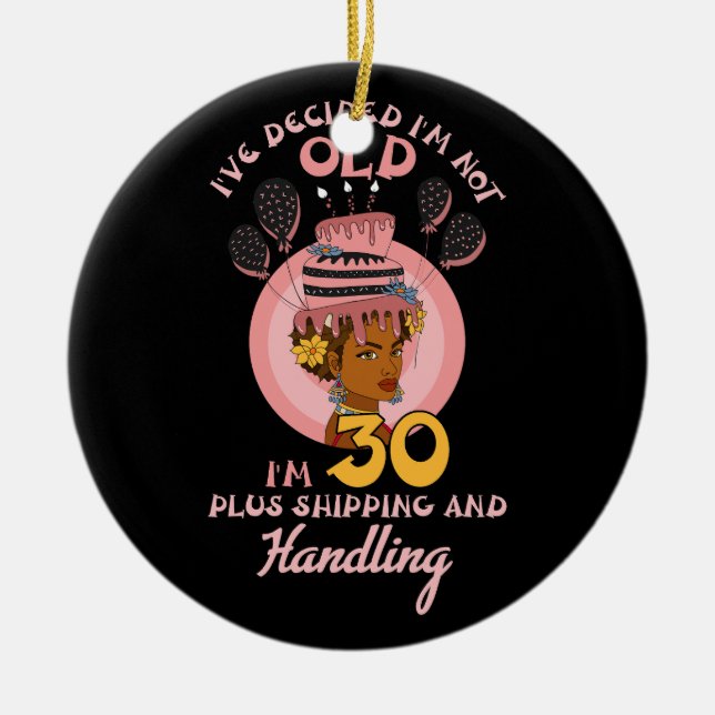 Black Betty Birthday Boop Motivational I_ve Decide Ceramic Ornament (Front)