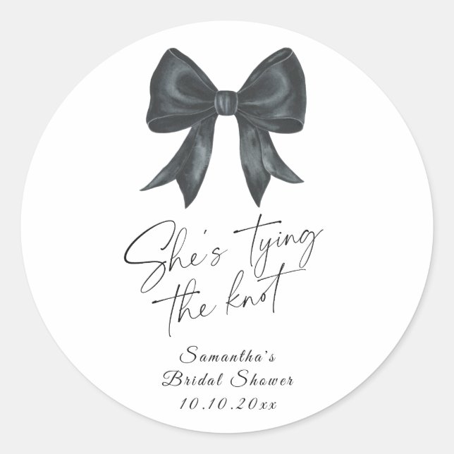Black Bow She's tying the knot Bridal Shower Classic Round Sticker (Front)