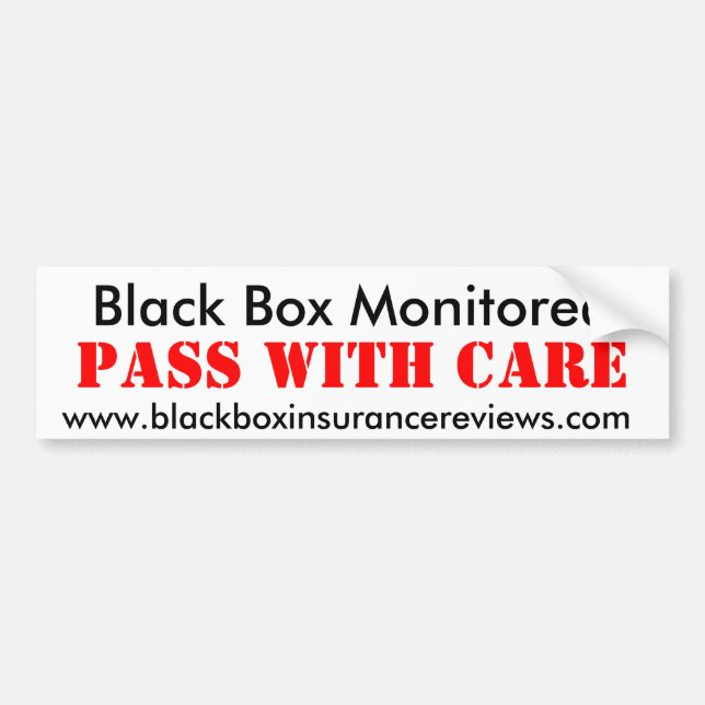 Black Box Monitored - Pass With Care Bumper Sticker (Front)