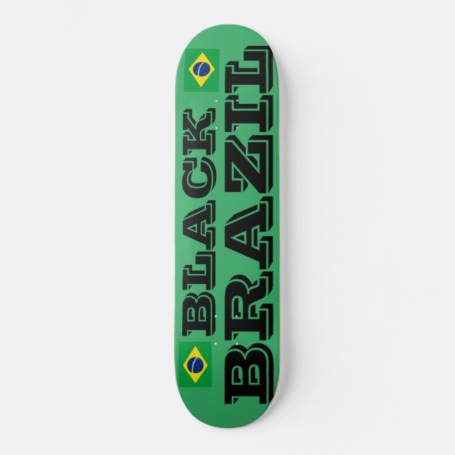 BLACK BRAZIL Skateboard (Front)